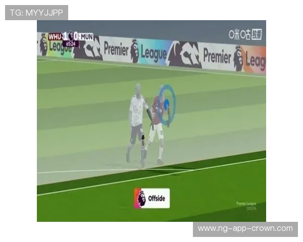 为什么进球被吹？VAR介入的越位判罚逻辑解析